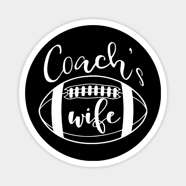 Coach's Wife Football Coach Spouse Gifts design Magnet by nikkidawn74